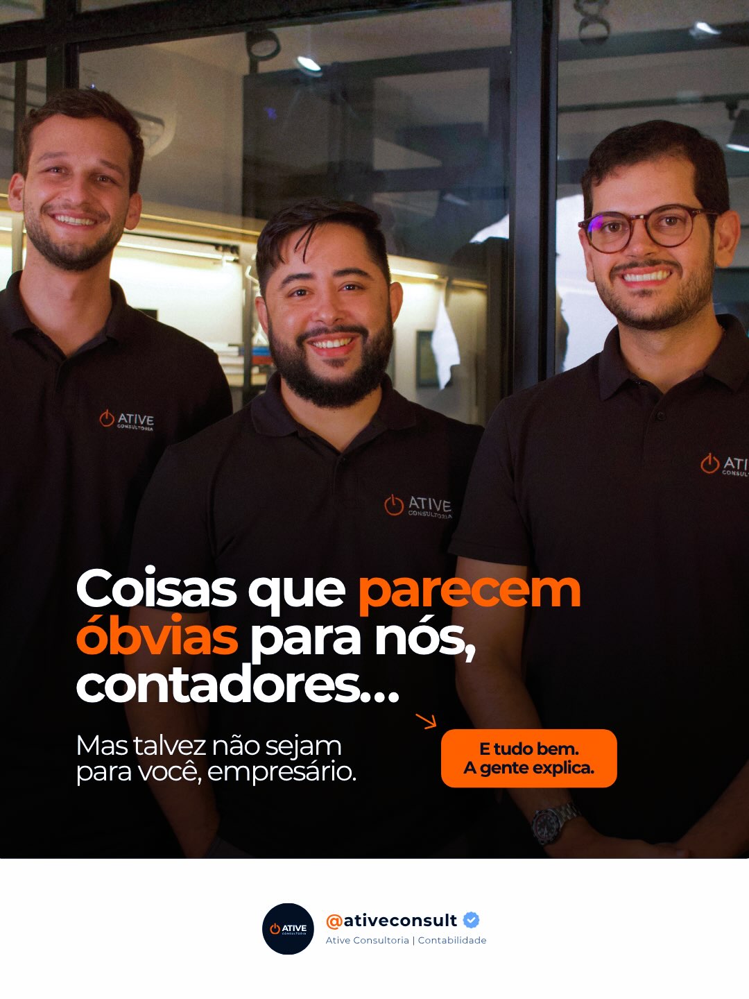 Os três sócios da Ative Consultoria juntos no escritório